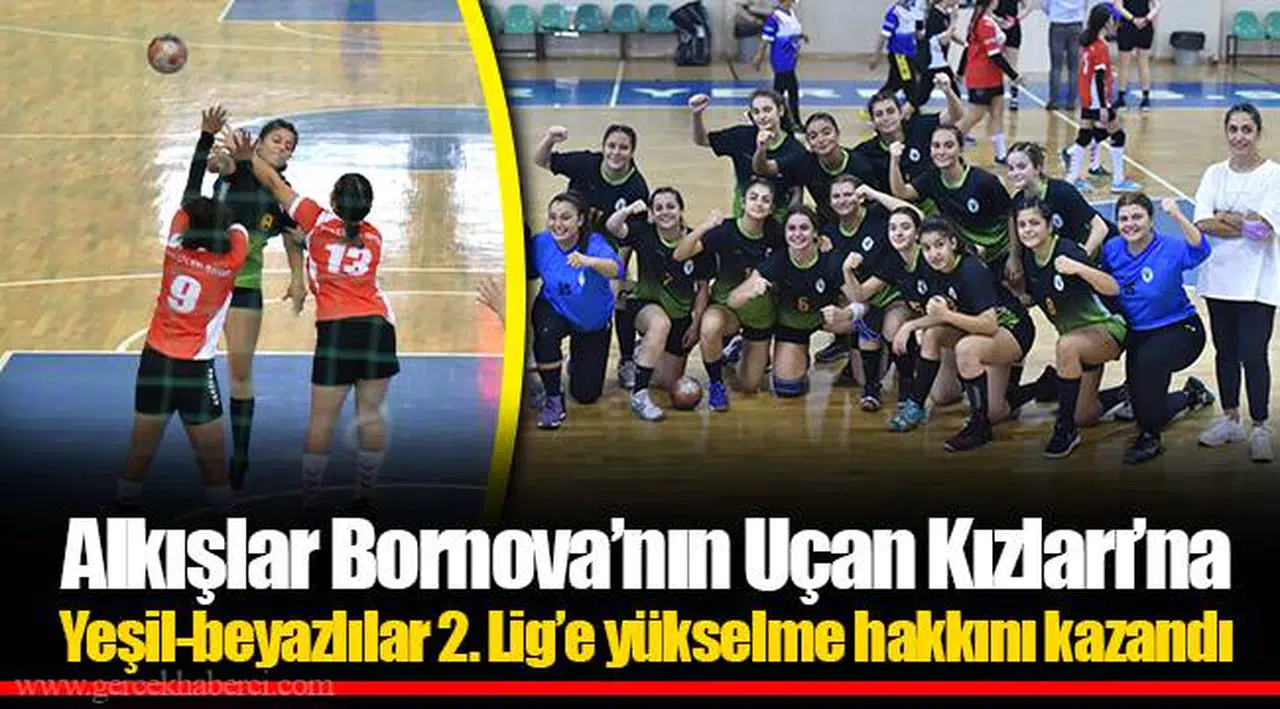 Alkışlar Bornova’nın Uçan Kızları’na
