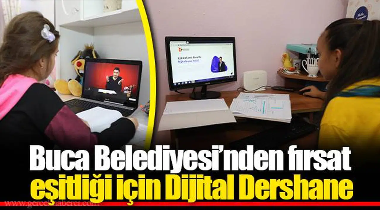 Buca Belediyesi’nden fırsat eşitliği için Dijital Dershane