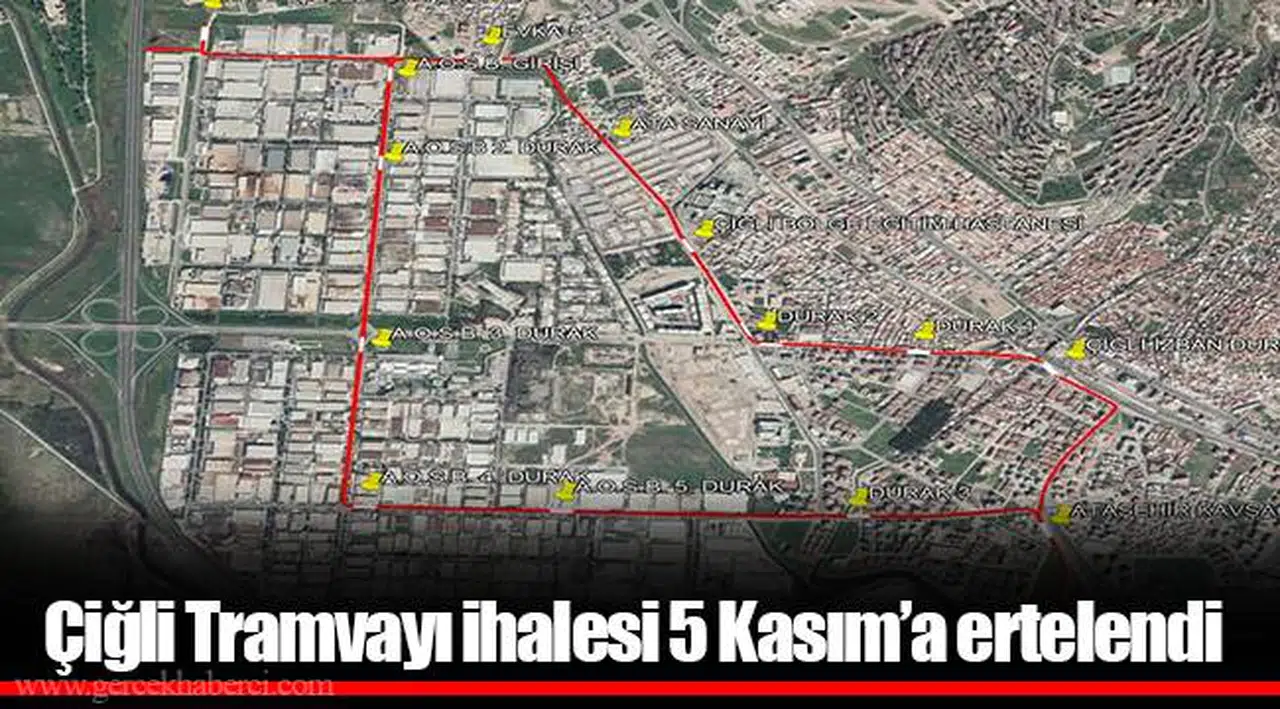 Çiğli Tramvayı ihalesi 5 Kasım’a ertelendi