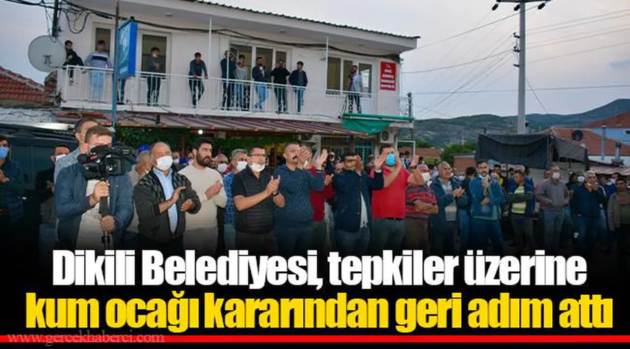Dikili Belediyesi, tepkiler üzerine kum ocağı kararından geri adım attı