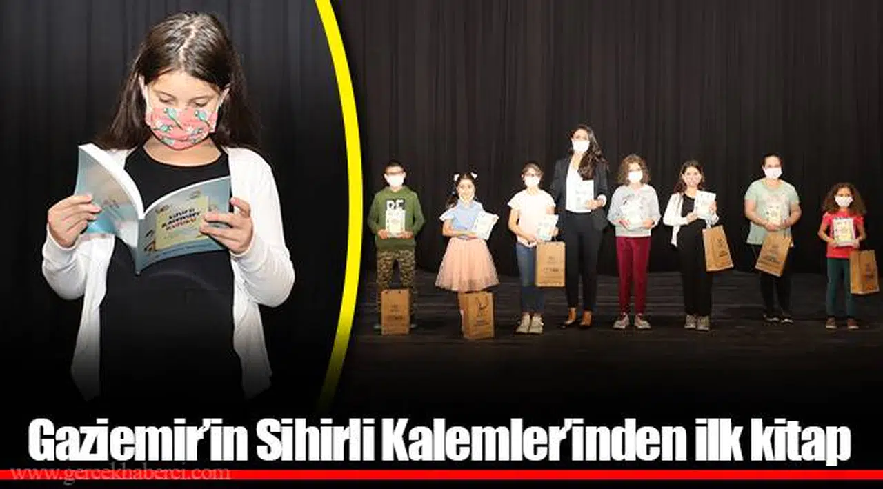 Gaziemir’in Sihirli Kalemler’inden ilk kitap