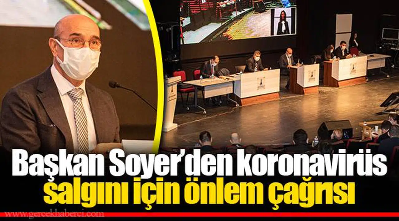 Başkan Soyer’den koronavirüs salgını için önlem çağrısı  