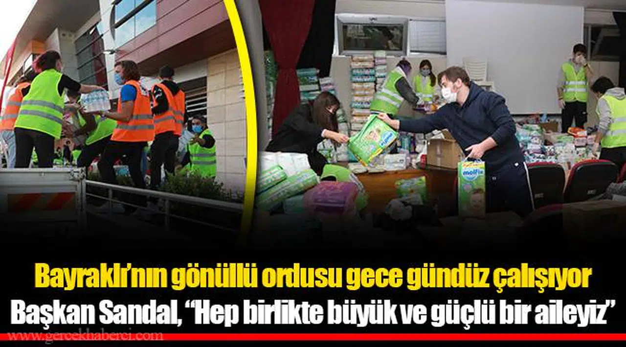 Bayraklı’nın gönüllü ordusu gece gündüz çalışıyor