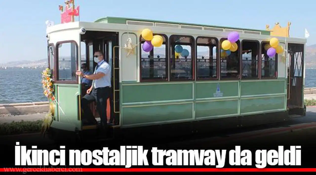 İkinci nostaljik tramvay da geldi