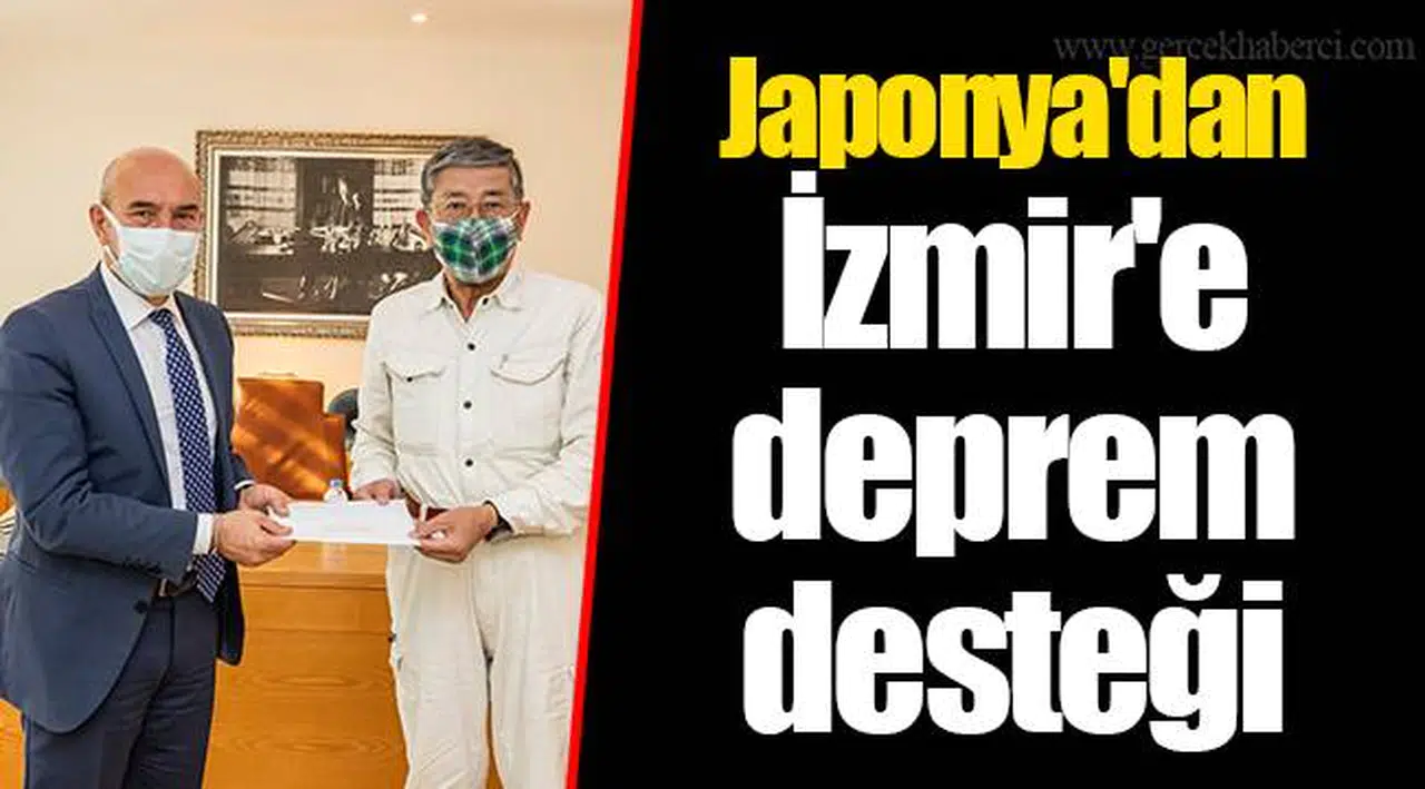 Japonya'dan İzmir'e deprem desteği