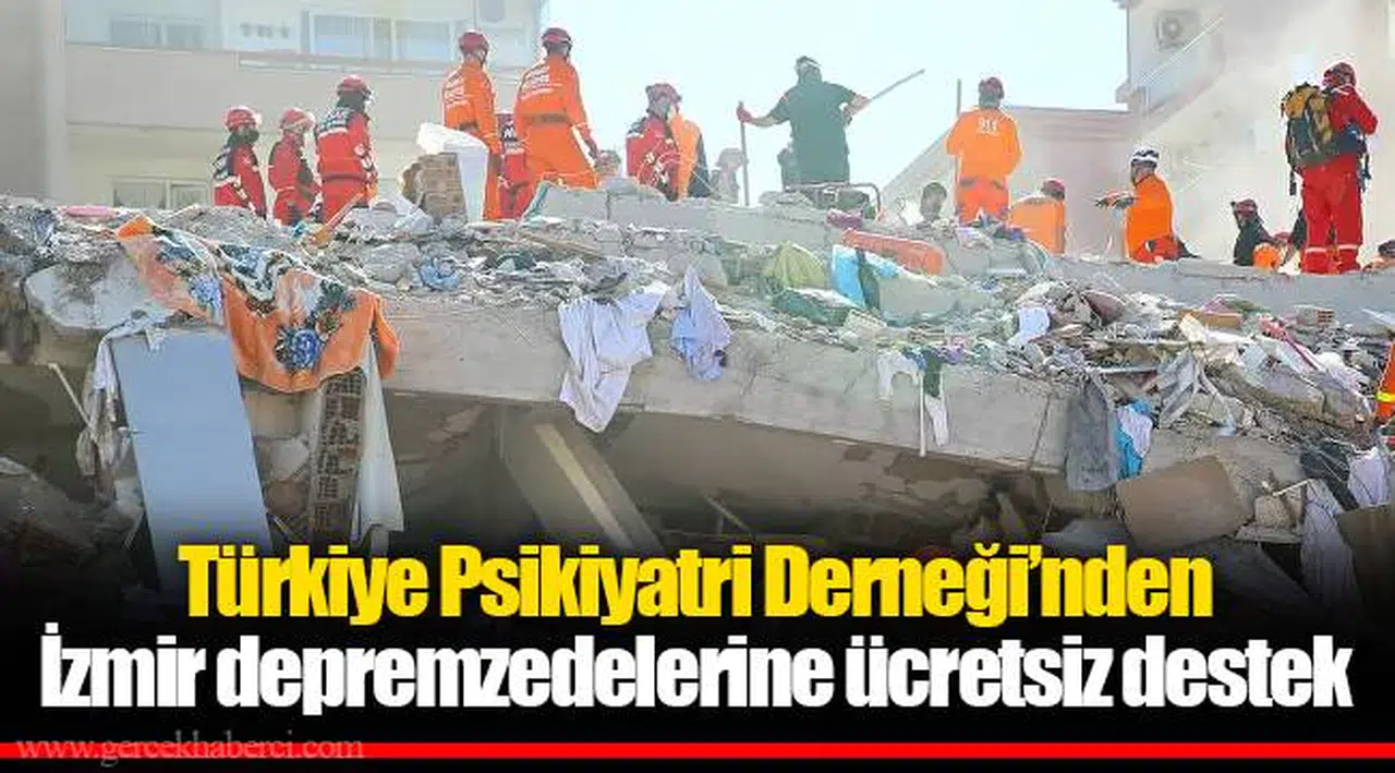 Türkiye Psikiyatri Derneği’nden İzmir depremzedelerine ücretsiz destek