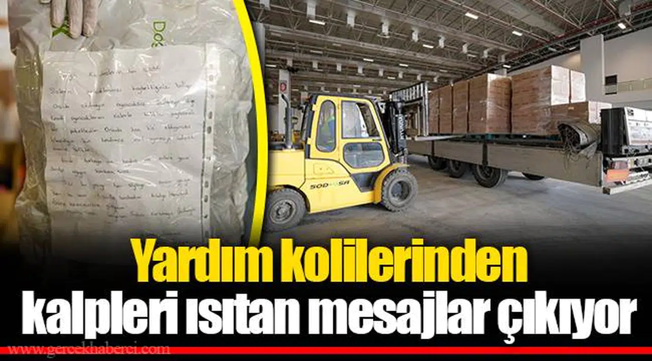Yardım kolilerinden kalpleri ısıtan mesajlar çıkıyor