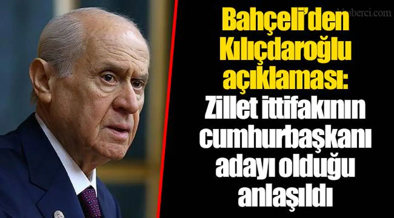 Bahçeli’den Kılıçdaroğlu açıklaması: Zillet ittifakının cumhurbaşkanı adayı olduğu anlaşıldı