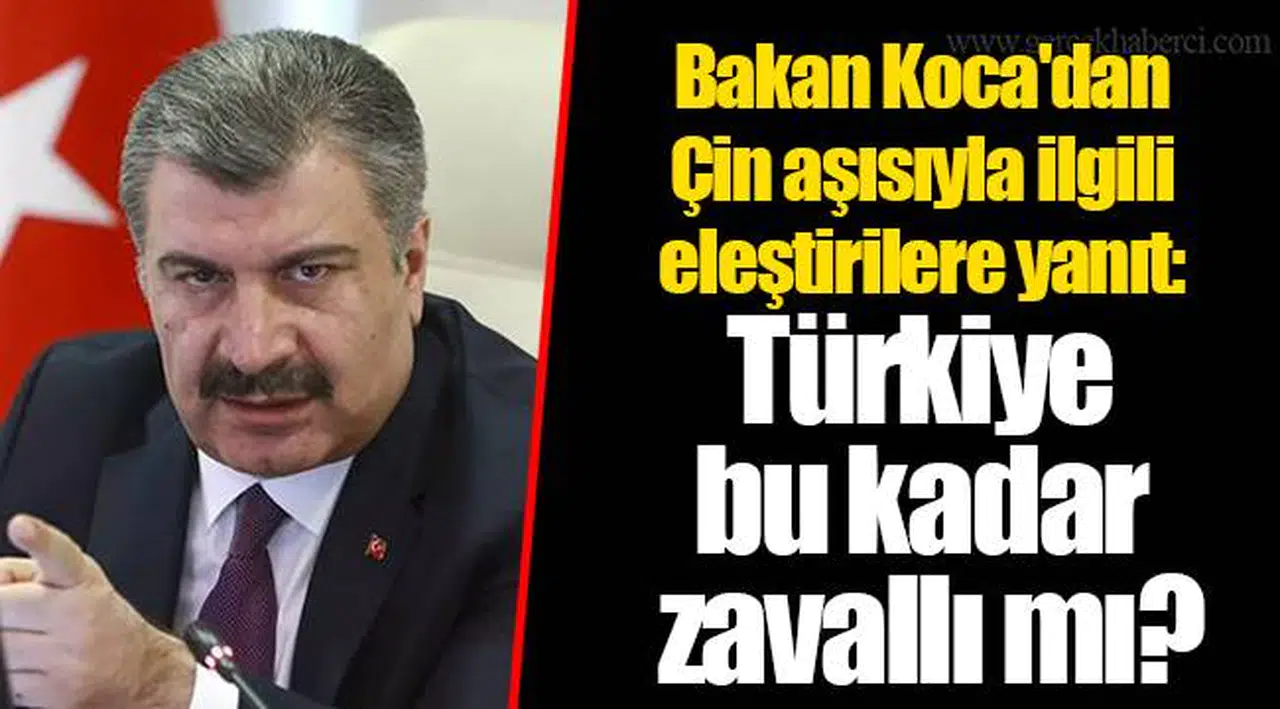 Bakan Koca'dan Çin aşısıyla ilgili eleştirilere yanıt: Türkiye bu kadar zavallı mı? Sonuçlarını bilmediğimiz aşıyı 83 milyona yapacağımızı mı düşünüyorsunuz?