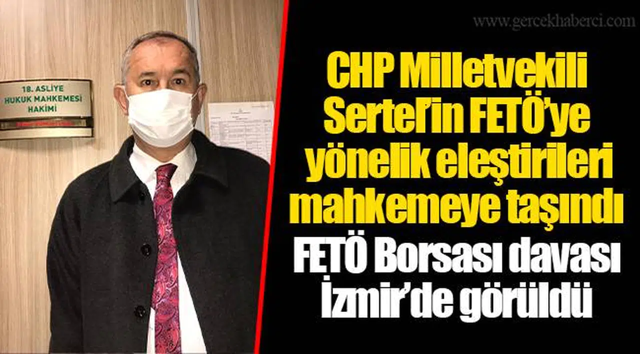 FETÖ Borsası davası İzmir’de görüldü