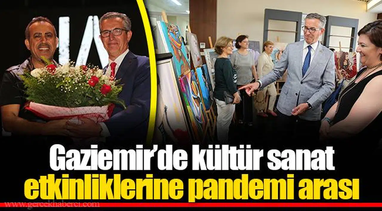 Gaziemir’de kültür sanat etkinliklerine pandemi arası