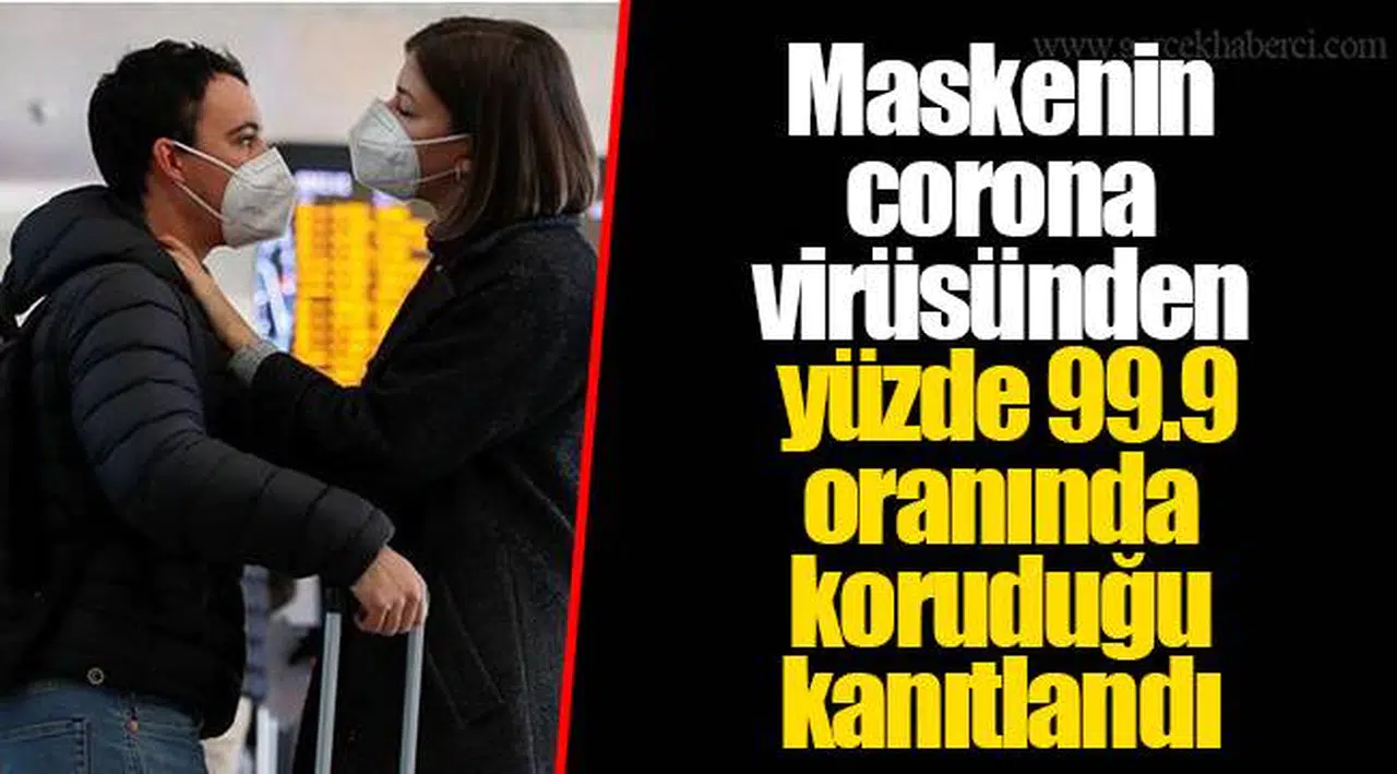 Maskenin corona virüsünden yüzde 99.9 oranında koruduğu kanıtlandı
