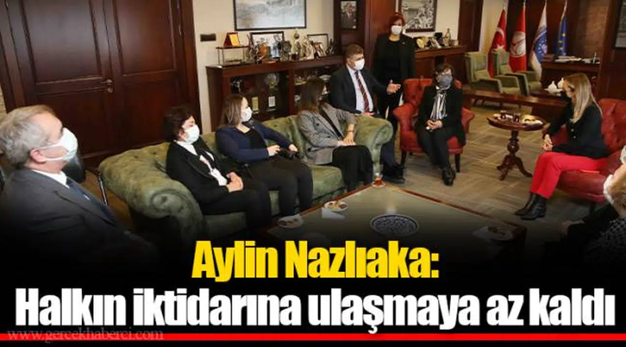 Aylin Nazlıaka: Halkın iktidarına ulaşmaya az kaldı