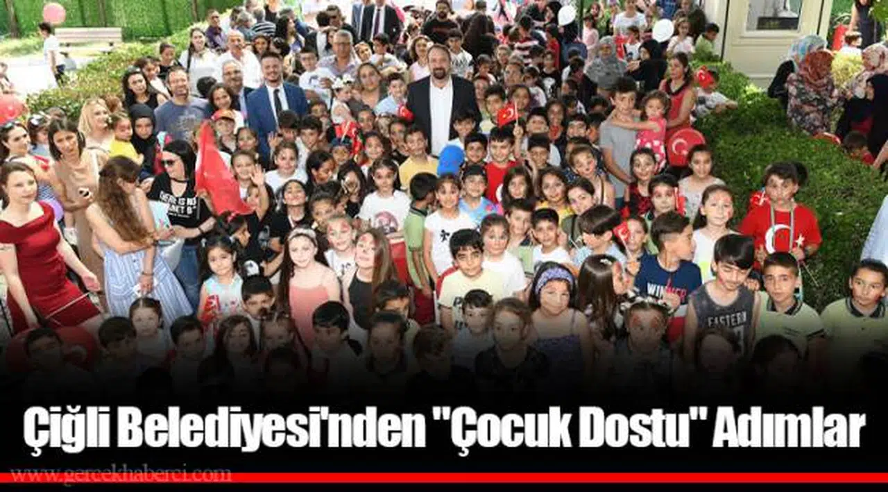 Çiğli Belediyesi'nden "Çocuk Dostu" Adımlar