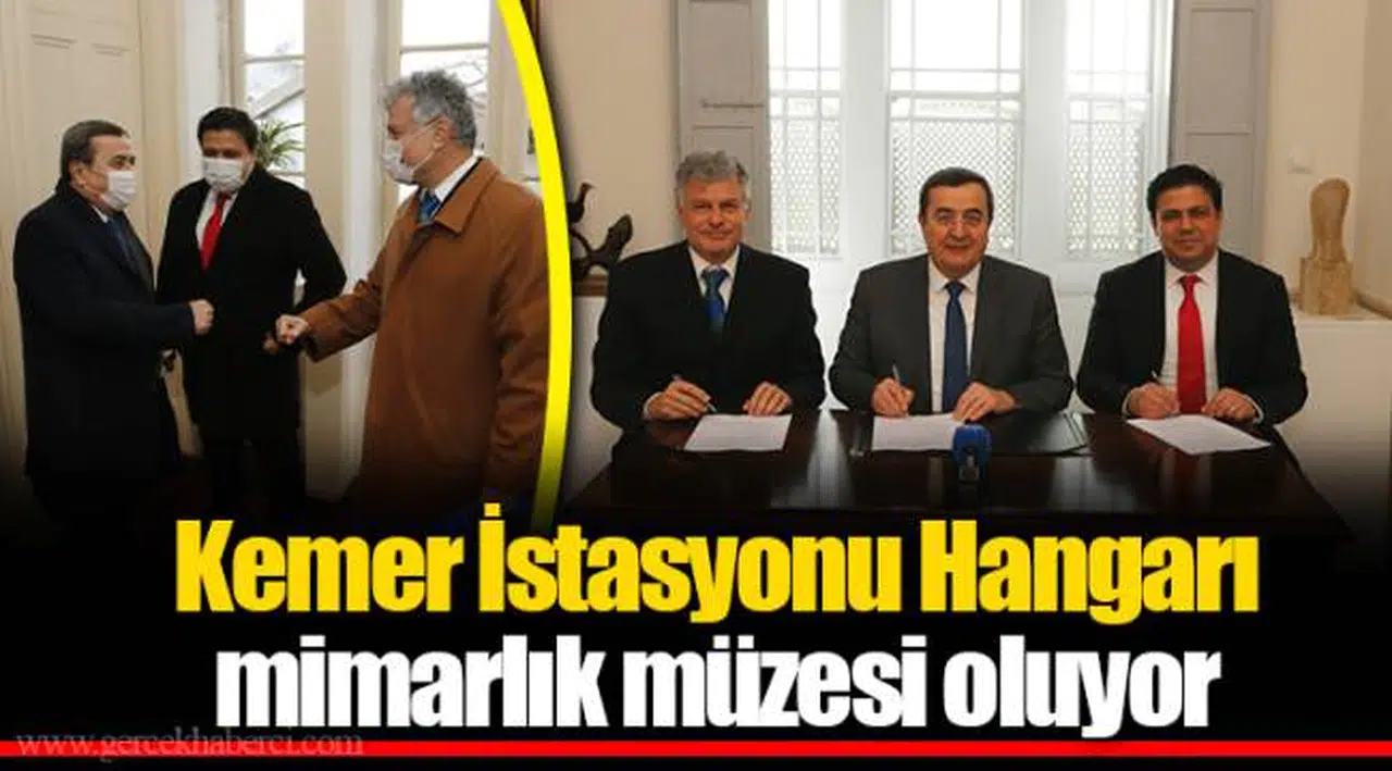 Kemer İstasyonu Hangarı  mimarlık müzesi oluyor