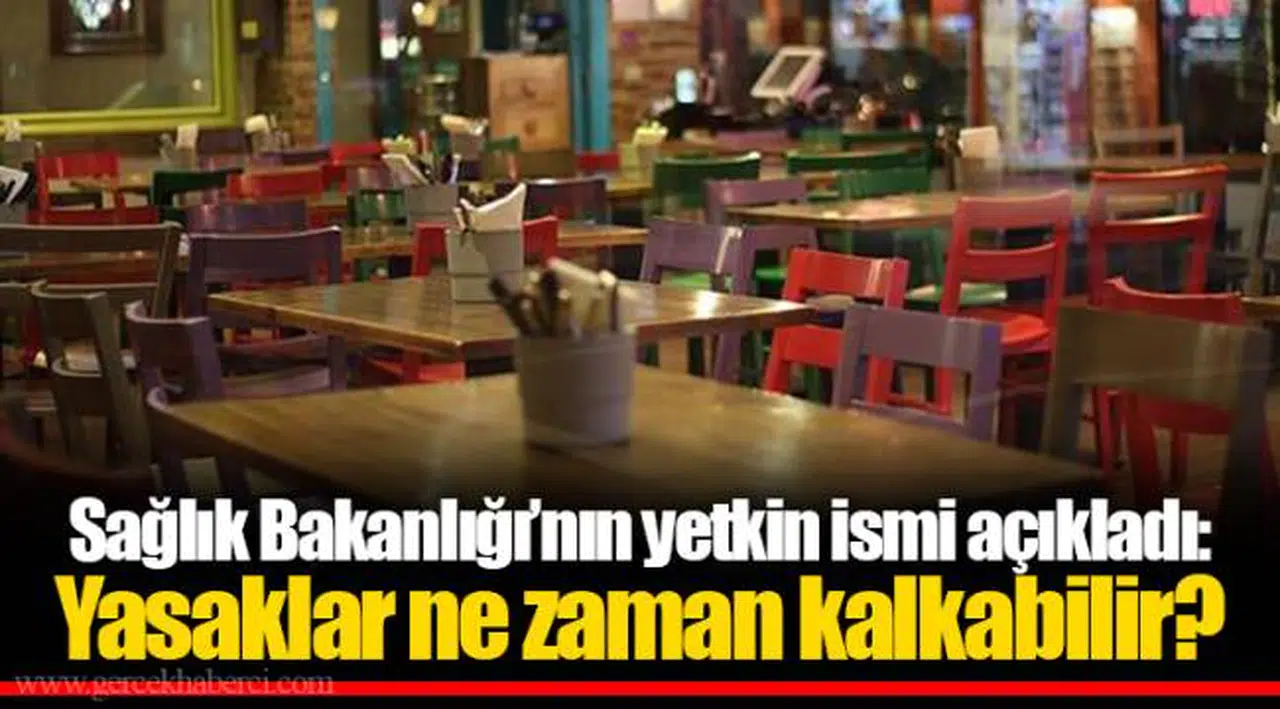 Sağlık Bakanlığı’nın yetkin ismi açıkladı: Yasaklar ne zaman kalkabilir?
