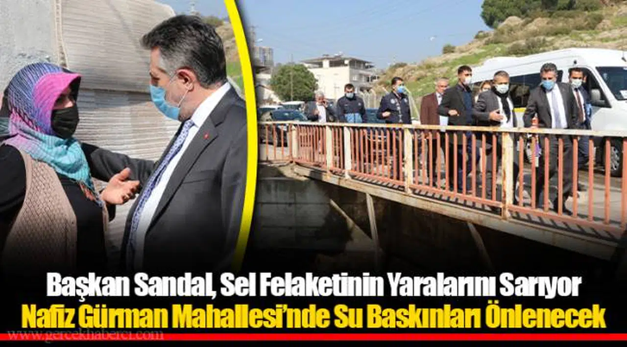 Başkan Sandal, Sel Felaketinin Yaralarını Sarıyor