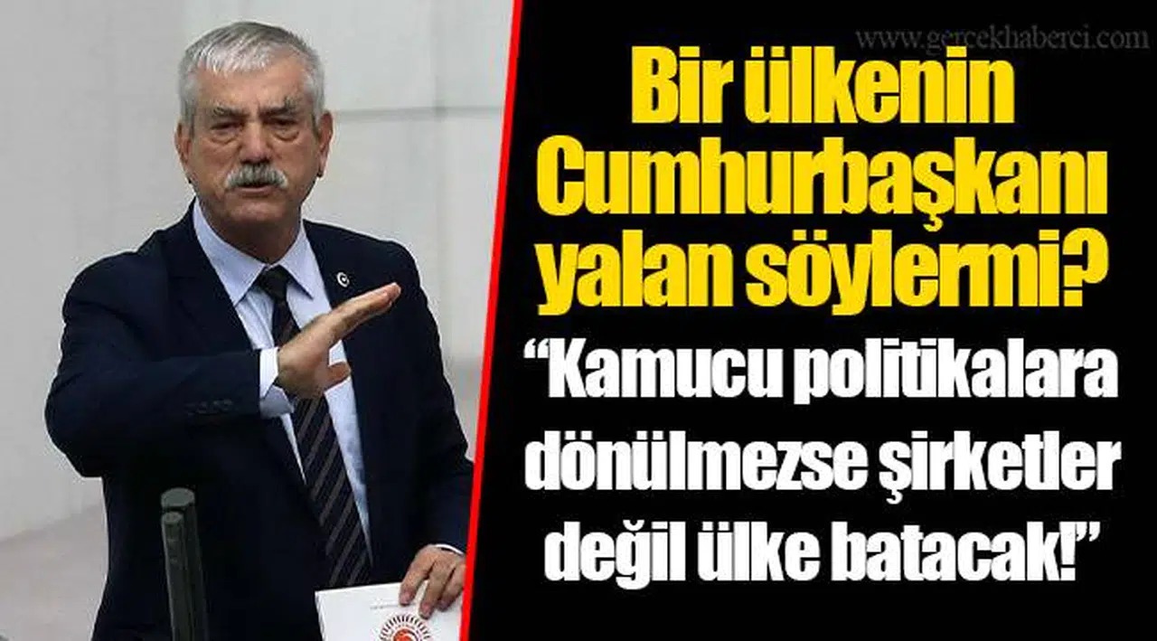 Bir ülkenin Cumhurbaşkanı yalan söylermi?