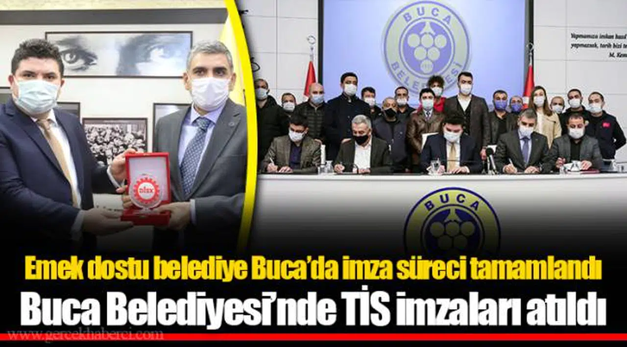 Buca Belediyesi’nde TİS imzaları atıldı 