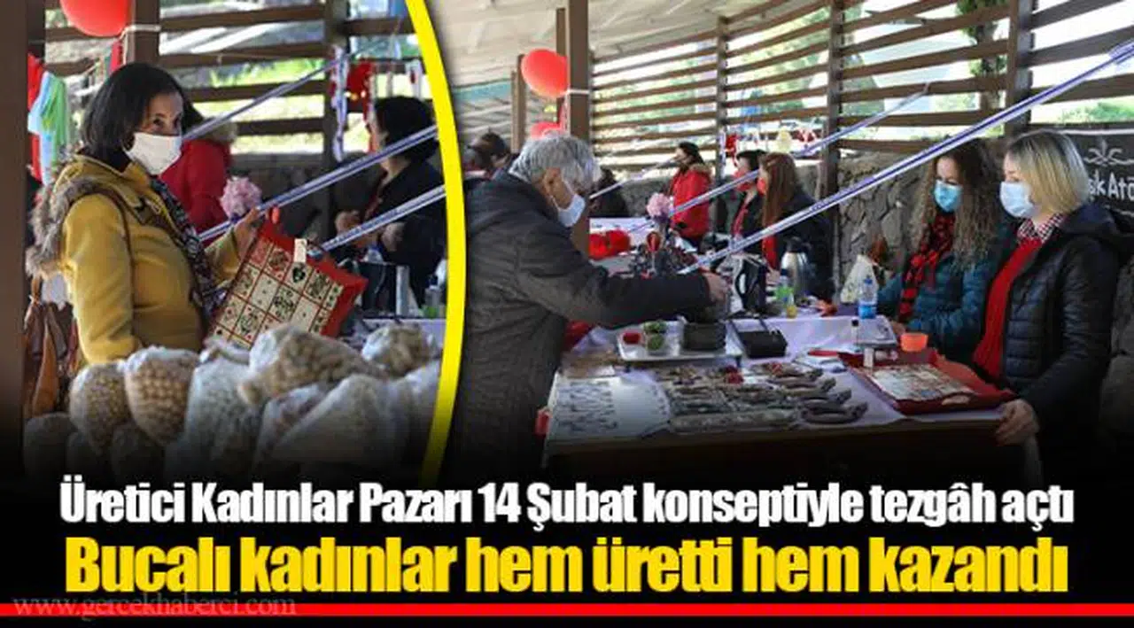 Bucalı kadınlar hem üretti hem kazandı 