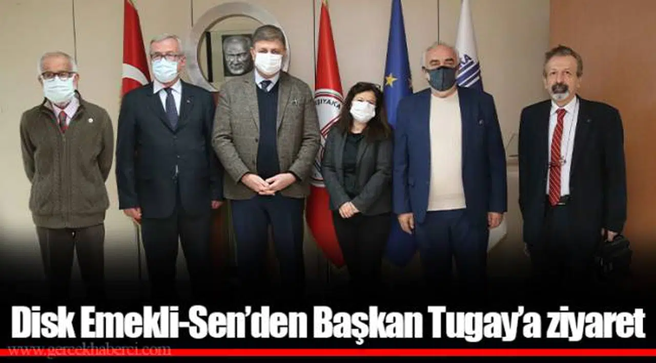 Disk Emekli-Sen’den Başkan Tugay’a ziyaret