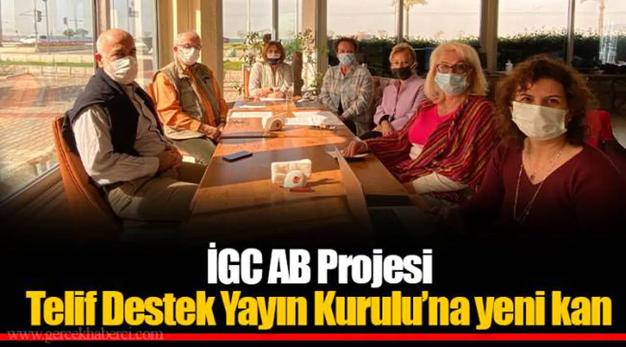 İGC AB Projesi, Telif Destek Yayın Kurulu’na yeni kan...