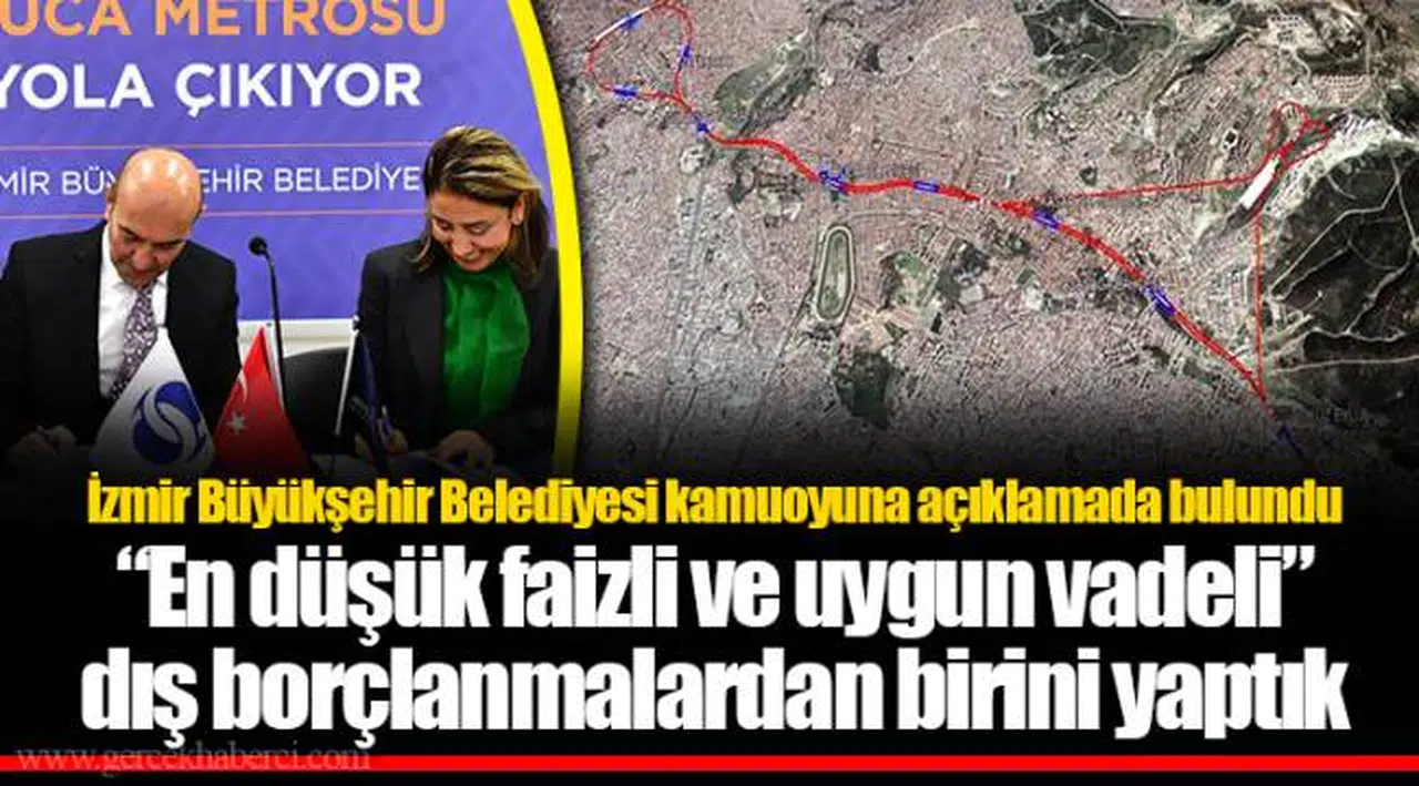 İzmir Büyükşehir Belediyesi kamuoyuna açıklamada bulundu
