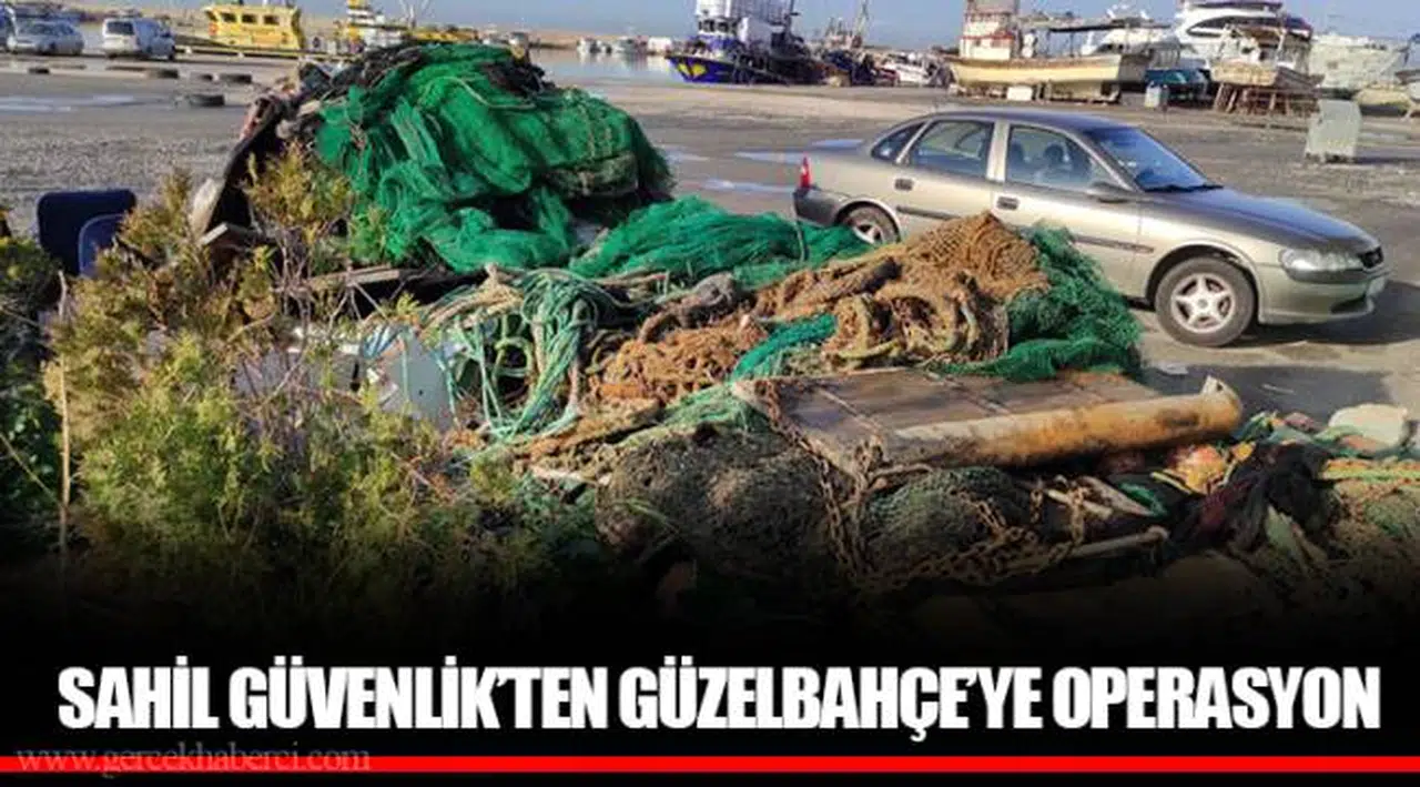 SAHİL GÜVENLİK’TEN GÜZELBAHÇE’YE OPERASYON