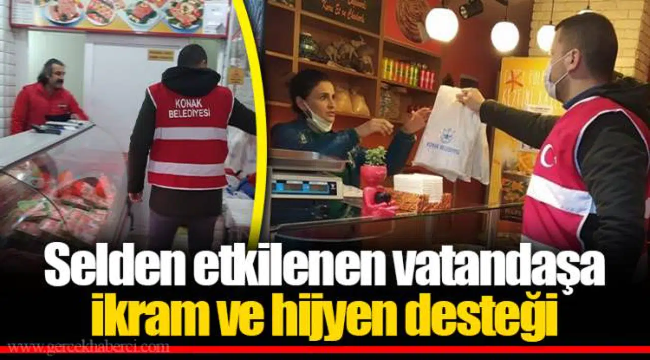 Selden etkilenen vatandaşa ikram ve hijyen desteği