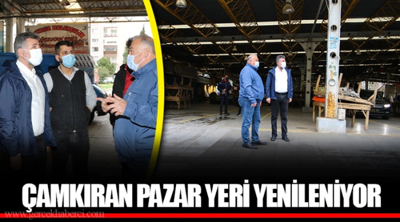 ÇAMKIRAN PAZAR YERİ YENİLENİYOR