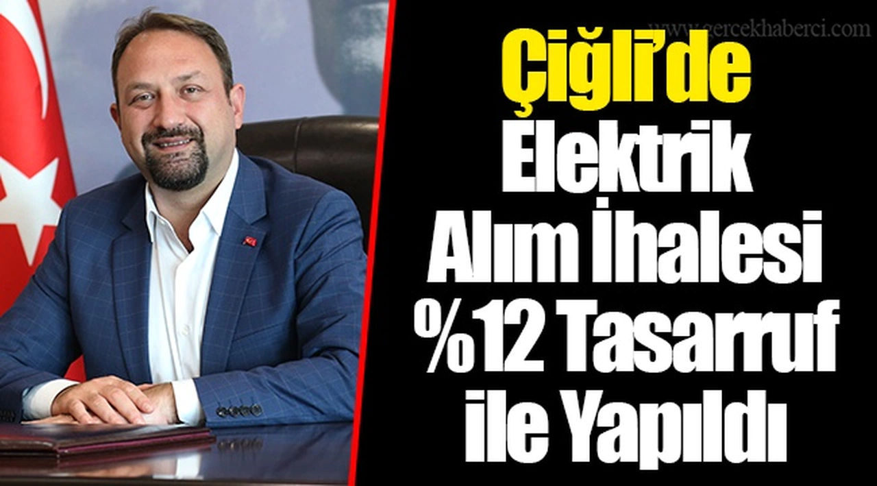 Çiğli’de Elektrik Alım İhalesi %12 Tasarruf ile Yapıldı