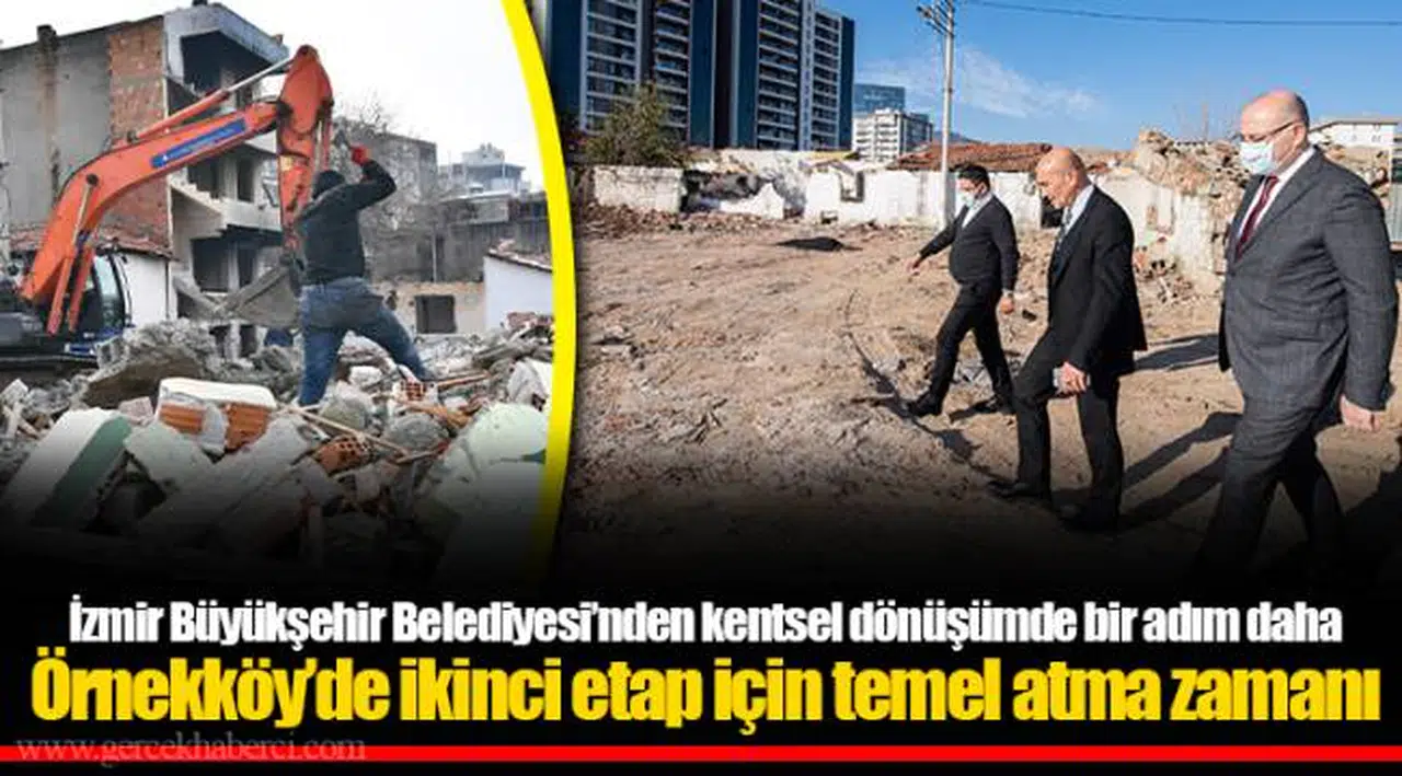 İzmir Büyükşehir Belediyesi’nden kentsel dönüşümde bir adım daha