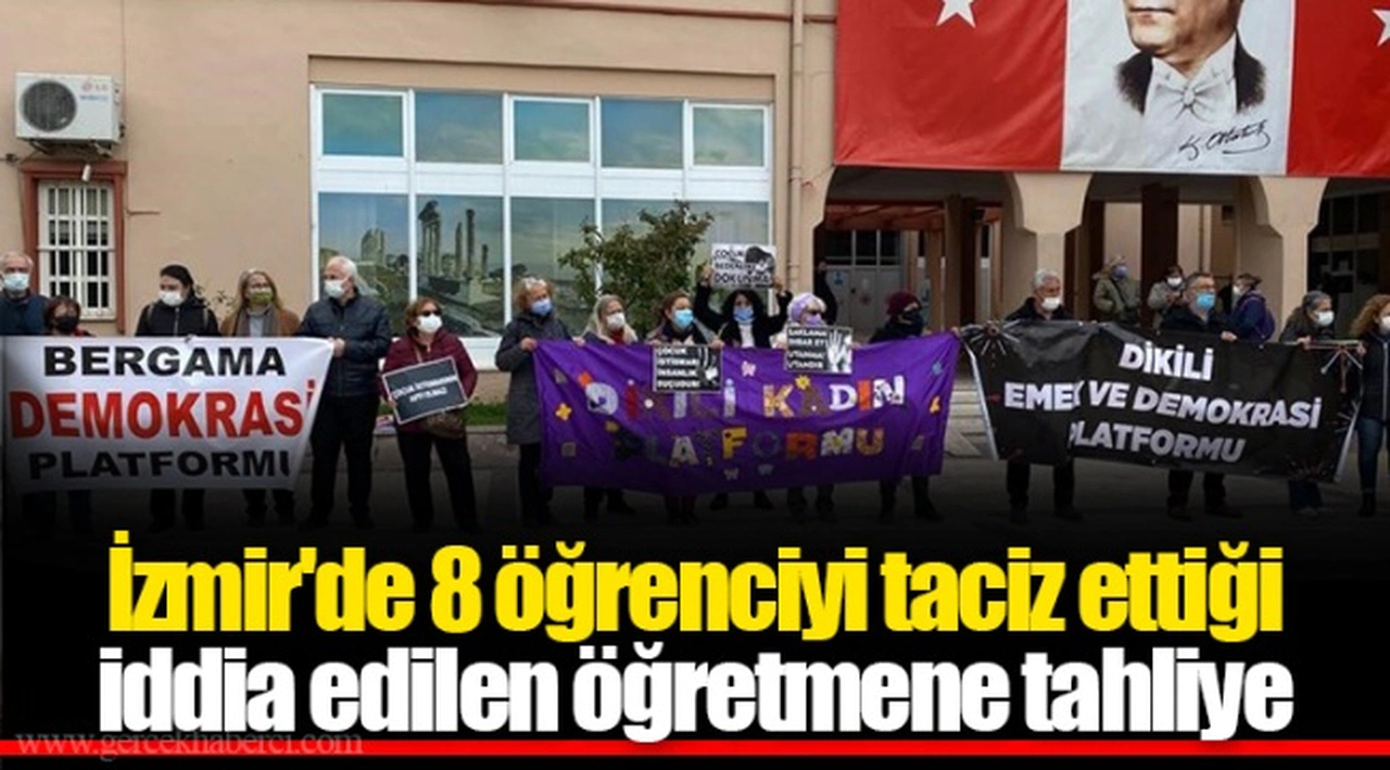 İzmir'de 8 öğrenciyi taciz ettiği iddia edilen öğretmene tahliye