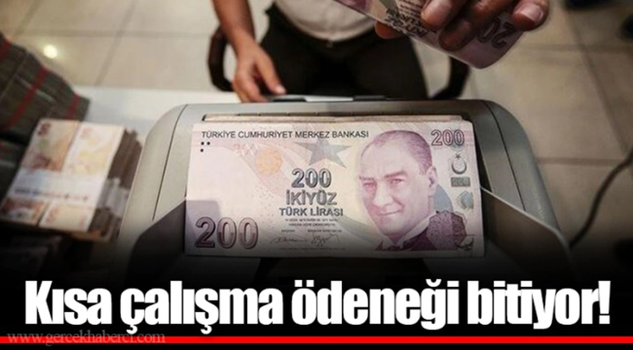 Kısa çalışma ödeneği bitiyor!