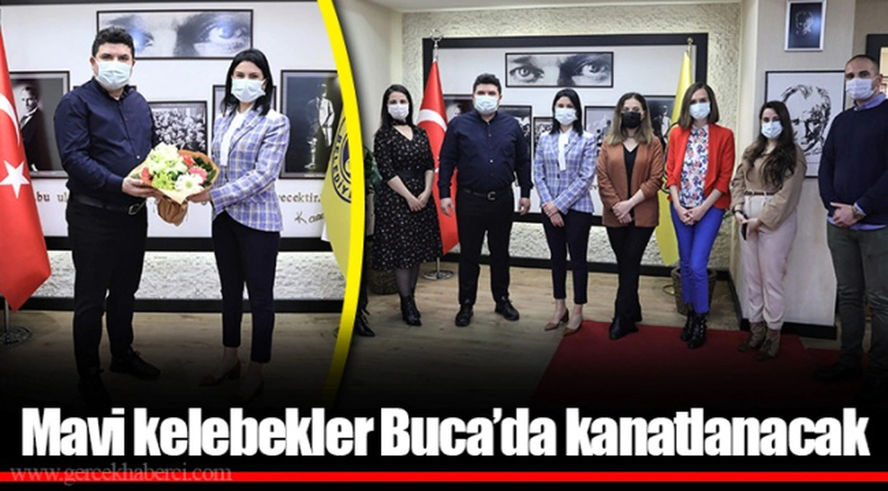 Mavi kelebekler Buca’da kanatlanacak 
