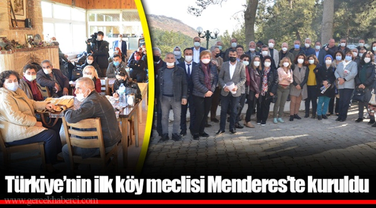 Türkiye’nin ilk köy meclisi Menderes’te kuruldu