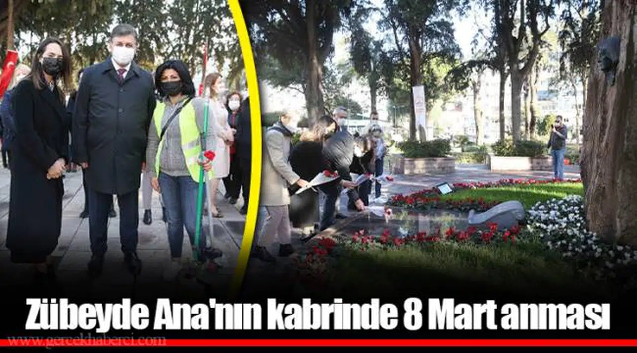 Zübeyde Ana'nın kabrinde 8 Mart anması