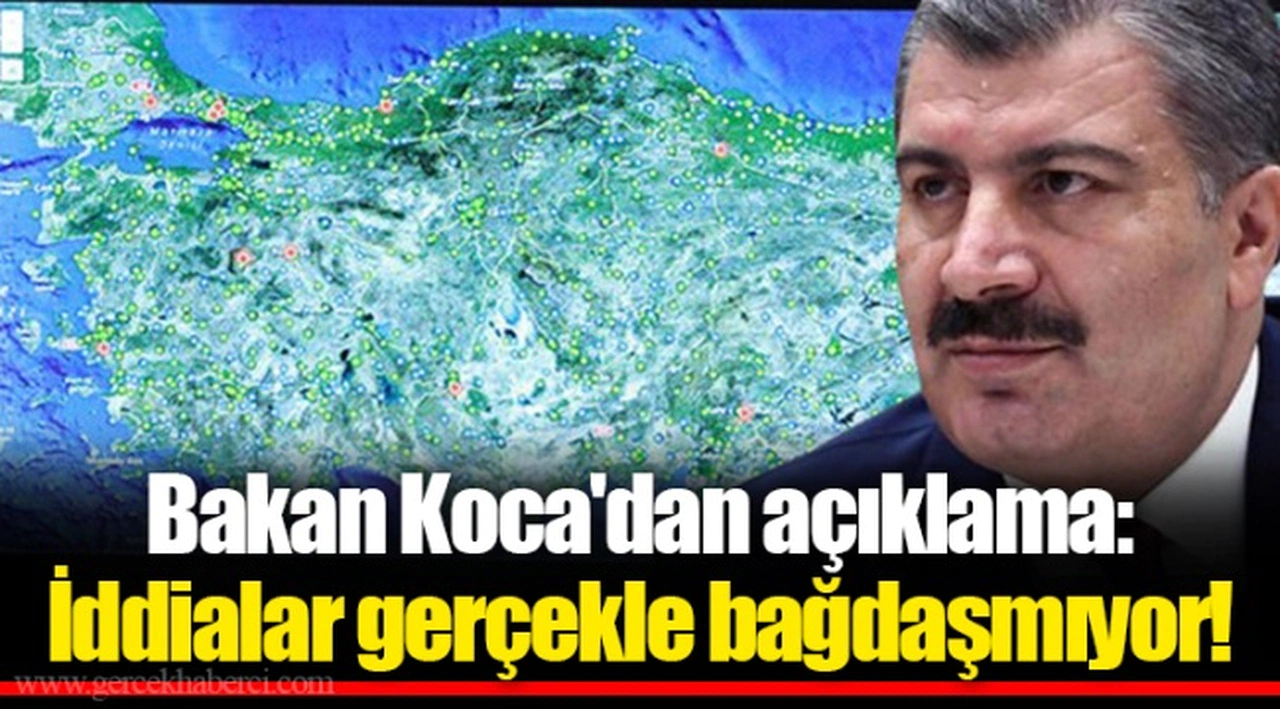 Bakan Koca'dan açıklama: İddialar gerçekle bağdaşmıyor!