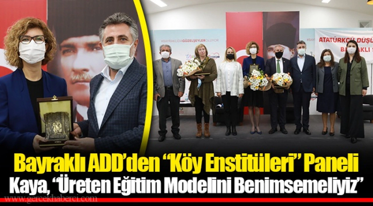 Bayraklı ADD’den “Köy Enstitüleri” Paneli