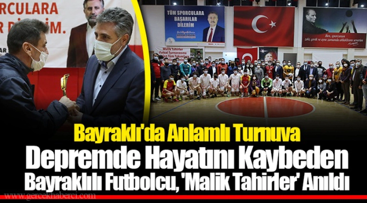 Bayraklı'da Anlamlı Turnuva