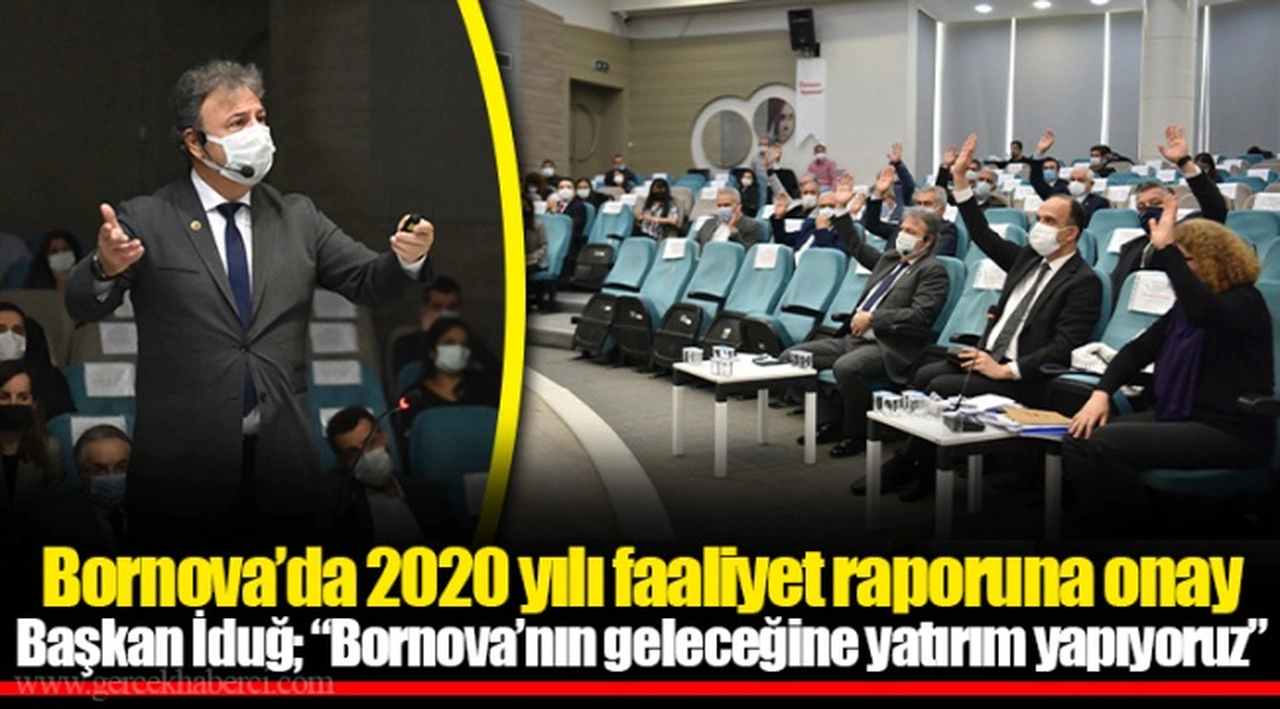 Bornova’da 2020 yılı faaliyet raporuna onay