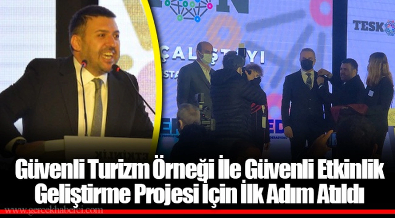 Güvenli Turizm Örneği İle Güvenli Etkinlik Geliştirme Projesi İçin İlk Adım Atıldı