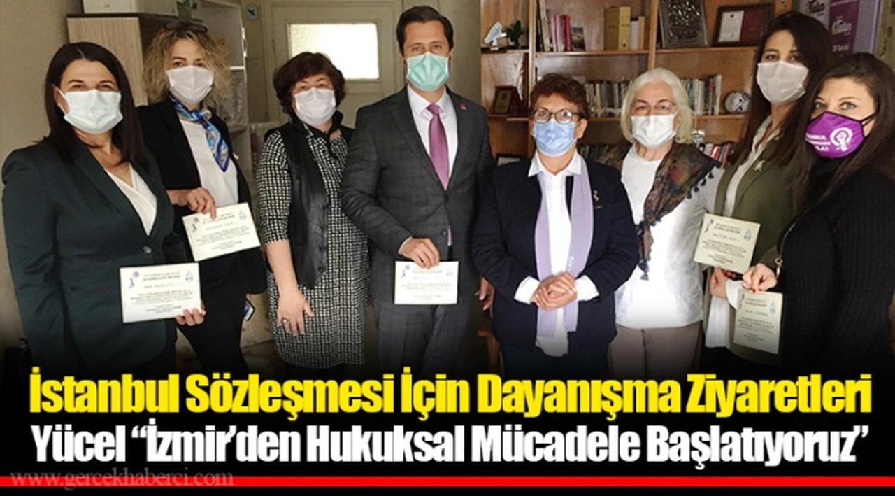 İstanbul Sözleşmesi İçin Dayanışma Ziyaretleri