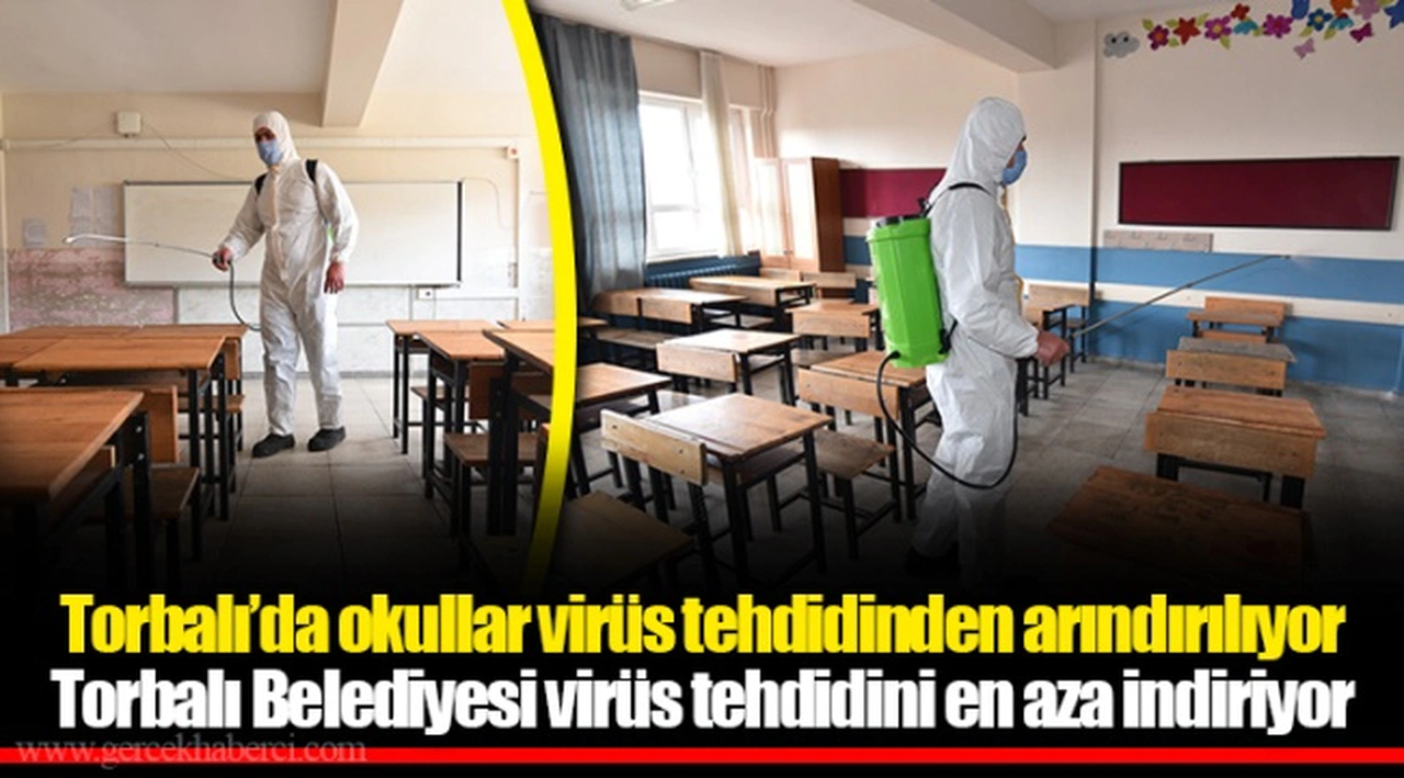 Torbalı’da okullar virüs tehdidinden arındırılıyor