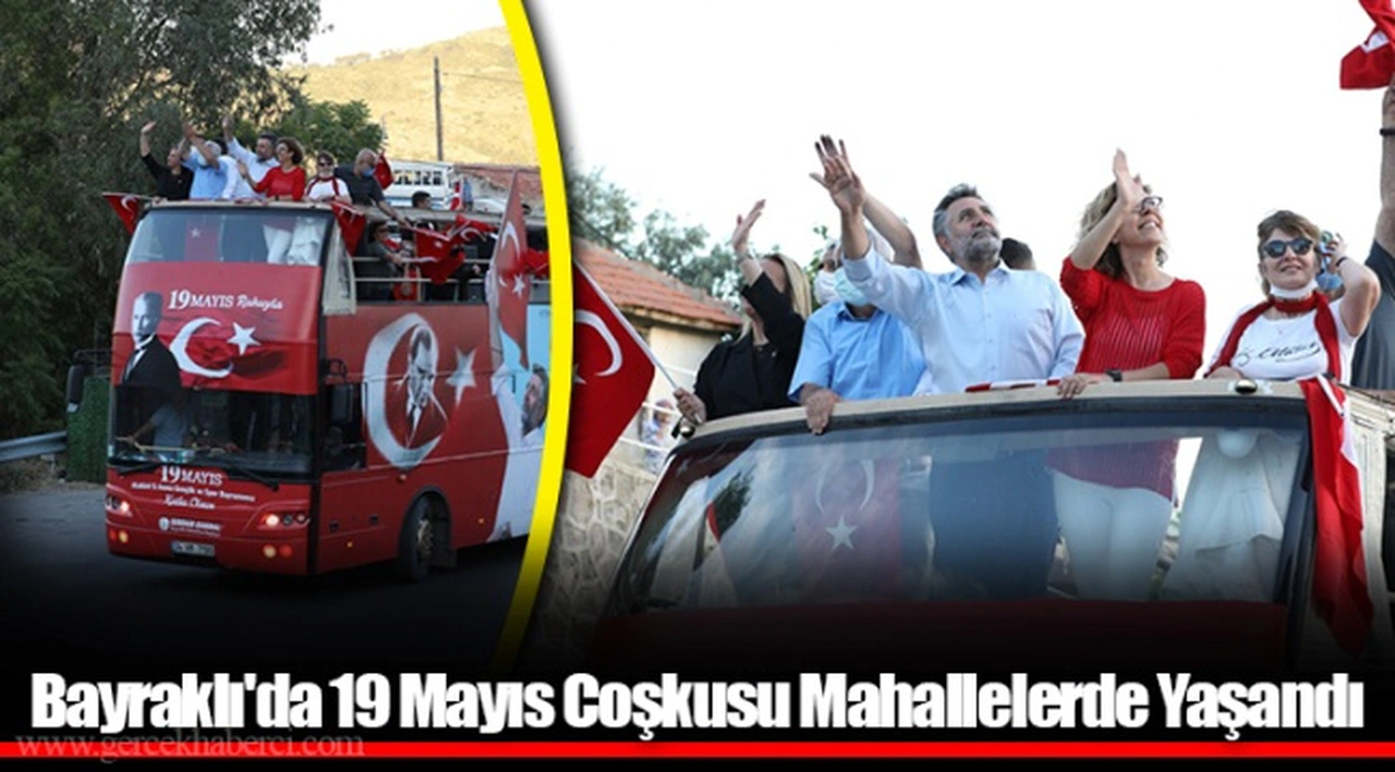 Bayraklı'da 19 Mayıs Coşkusu Mahallelerde Yaşandı
