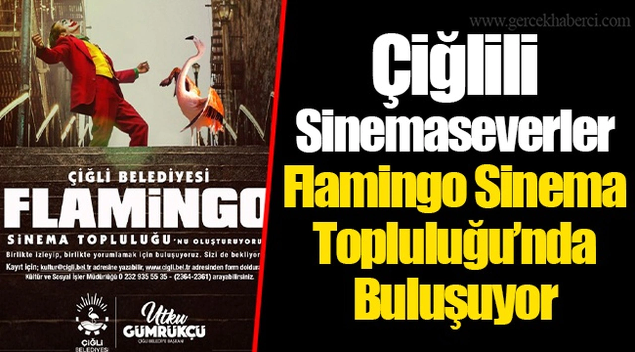 Çiğlili Sinemaseverler Flamingo Sinema Topluluğu’nda Buluşuyor