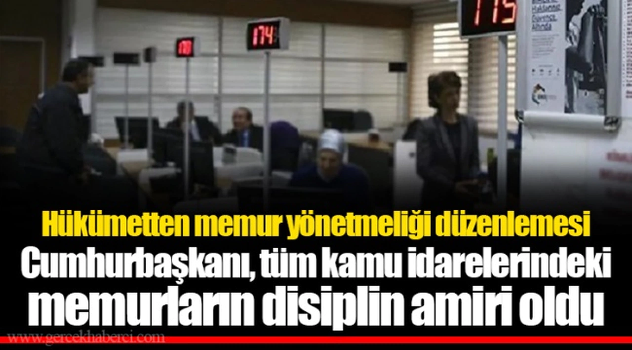 Hükümetten memur yönetmeliği düzenlemesi