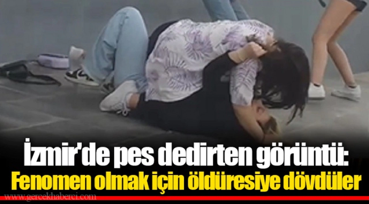 İzmir'de pes dedirten görüntü: Fenomen olmak için öldüresiye dövdüler