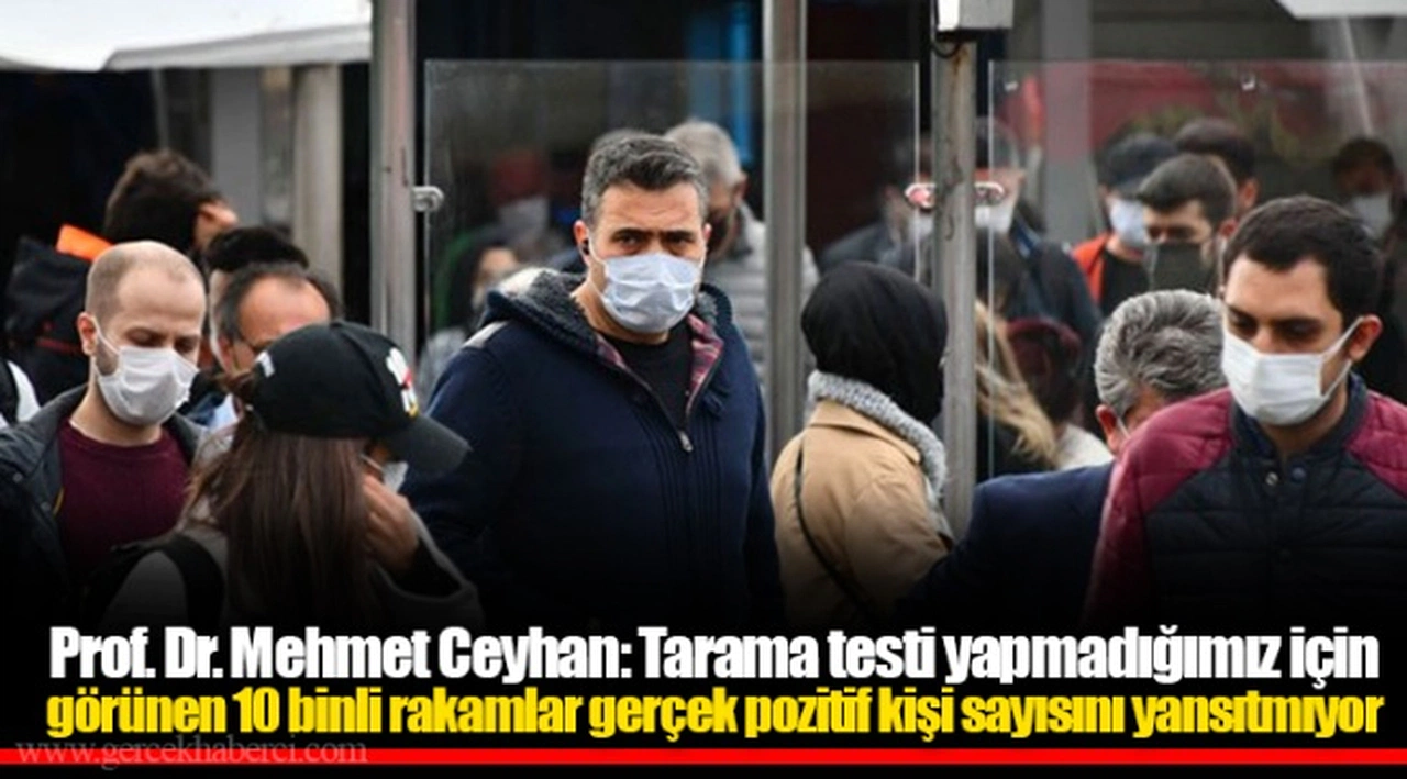 Prof. Dr. Mehmet Ceyhan: Tarama testi yapmadığımız için görünen 10 binli rakamlar gerçek pozitif kişi sayısını yansıtmıyor