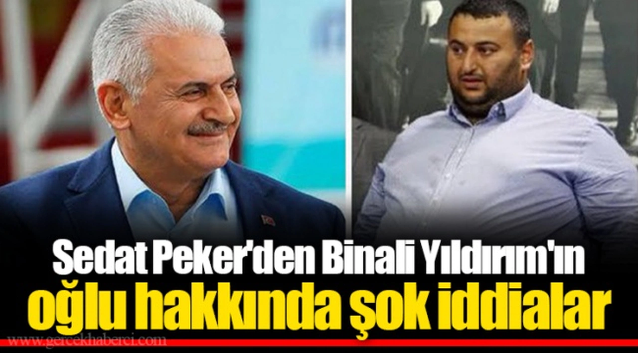 Sedat Peker'den Binali Yıldırım'ın oğlu hakkında şok iddialar